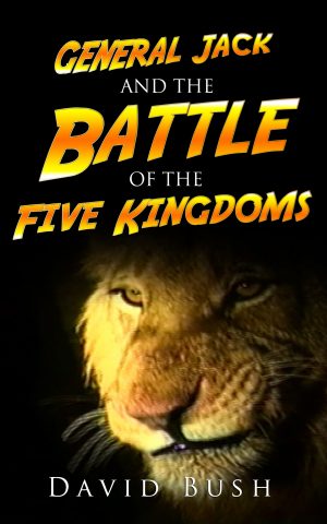 Cover for General Jack and the Battle of the Five Kingdoms