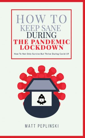 Cover for How to Keep Sane During the Pandemic
