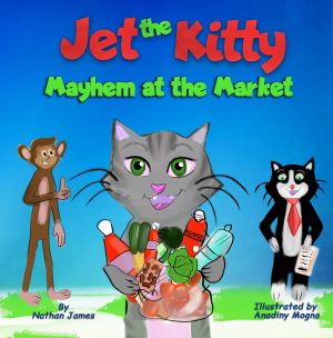 Cover for Jet the Kitty: Mayhem at the Market