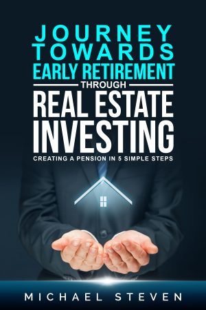 Cover for Journey towards Early Retirement through Real Estate Investing