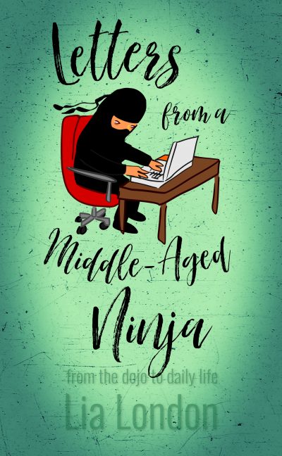 Cover for Letters from a Middle-Aged Ninja