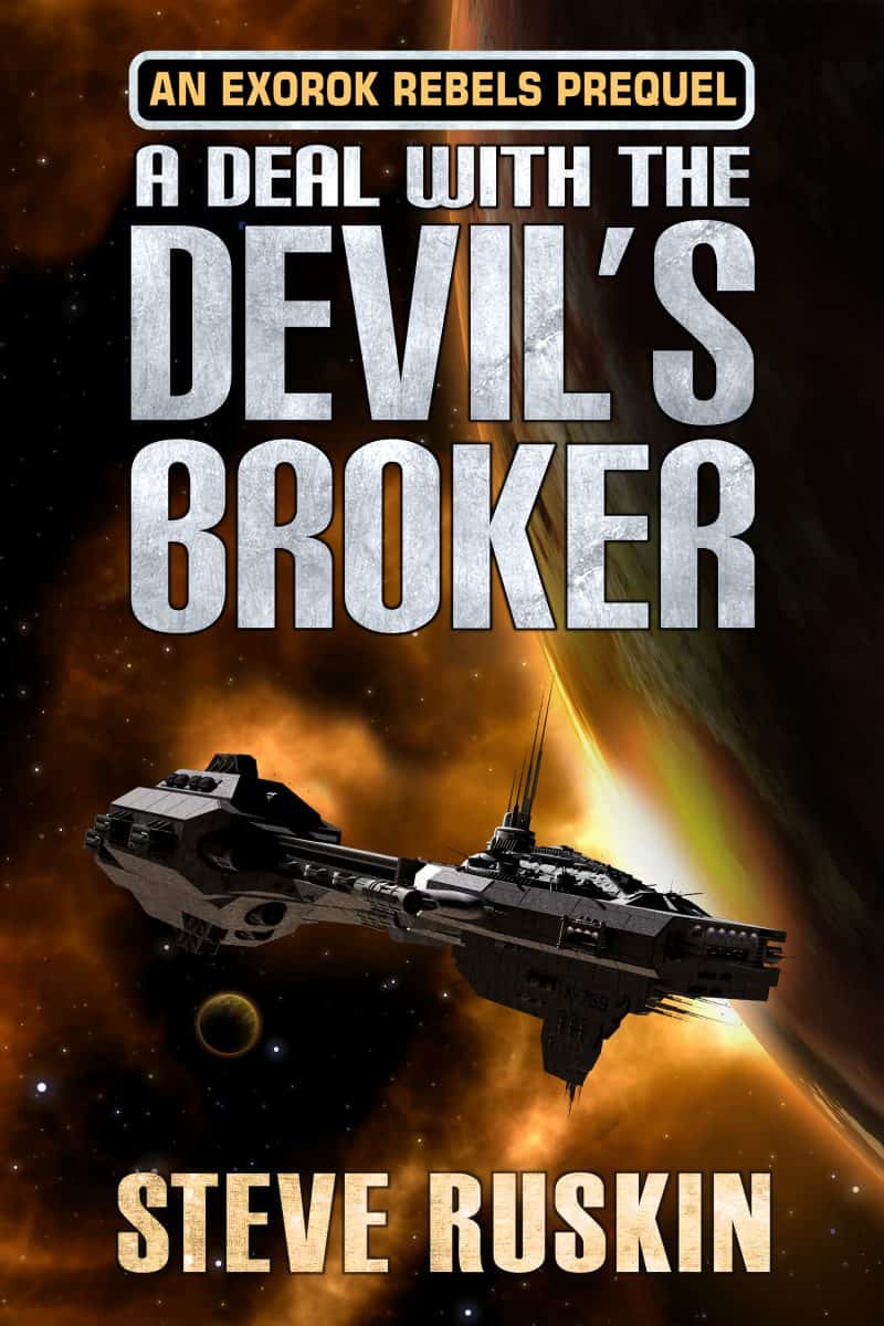 Cover for A Deal with the Devil's Broker: An ExoRok Rebels Prequel