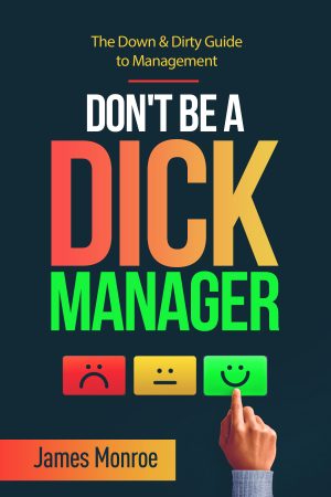 Cover for Don't Be a Dick Manager