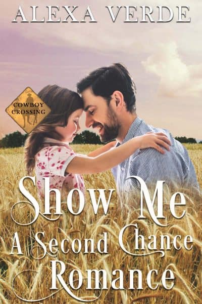 Cover for Show Me a Second Chance Romance