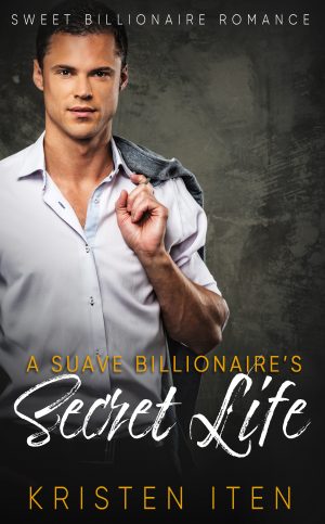 Cover for A Suave Billionaire's Secret Life