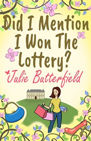 Cover for Did I Mention I Won The Lottery?