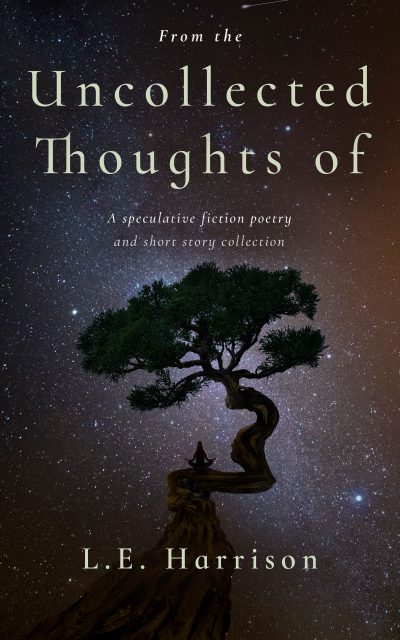 Cover for From the Uncollected Thoughts Of