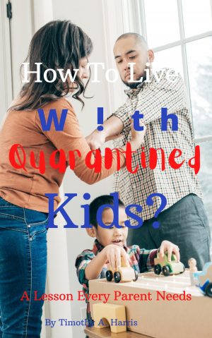 Cover for How to Live with Quarantined Kids