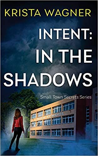 Cover for Intent: In the Shadows