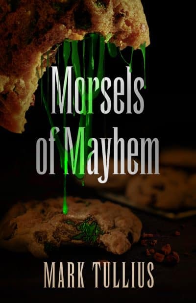 Cover for Morsels of Mayhem