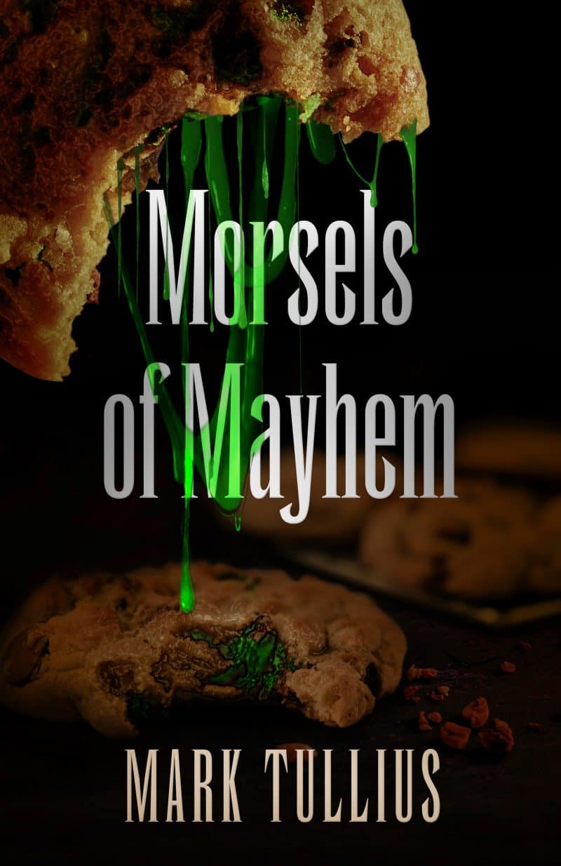 Cover for Morsels of Mayhem: An Unsettling Appetizer