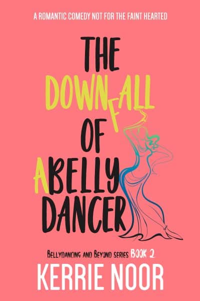 Cover for The Downfall of a Bellydancer