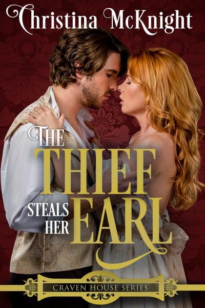 Cover for The Thief Steals Her Earl