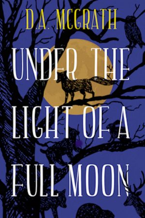 Cover for Under the Light of a Full Moon