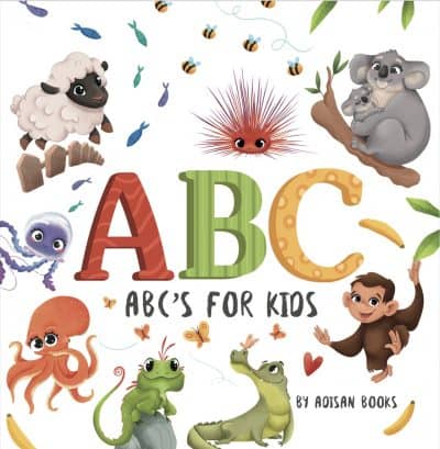 Cover for ABC's for Kids: Animal Fun Letters for Babies and Toddlers