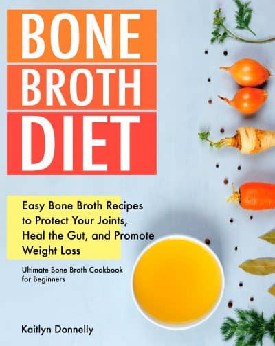 Cover for Bone Broth Diet