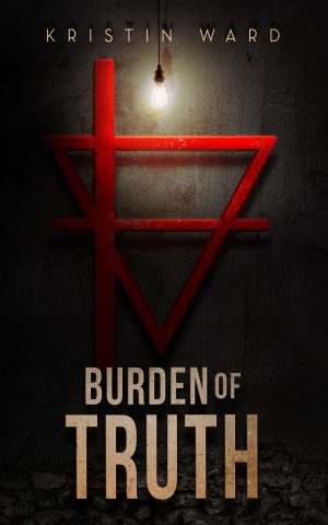 Cover for Burden of Truth: Sequel to After the Green Withered