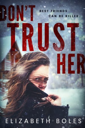 Cover for Don't Trust Her