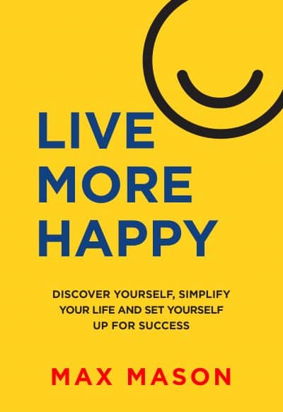 Cover for Live More Happy