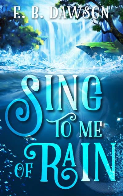 Cover for Sing to Me of Rain