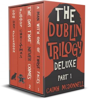 Cover for The Dublin Trilogy Deluxe Part 1