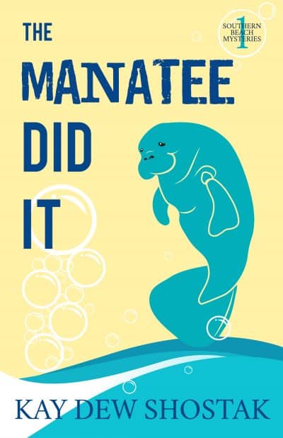 Cover for The Manatee Did It