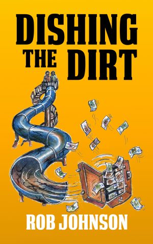 Cover for Dishing the Dirt