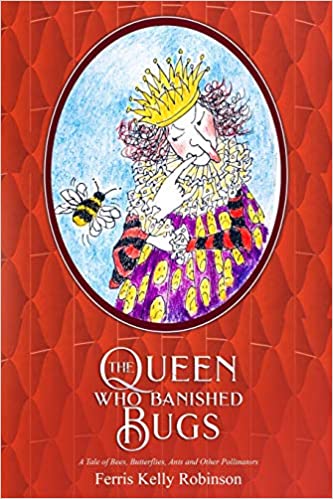 Cover for The Queen Who Banished Bugs