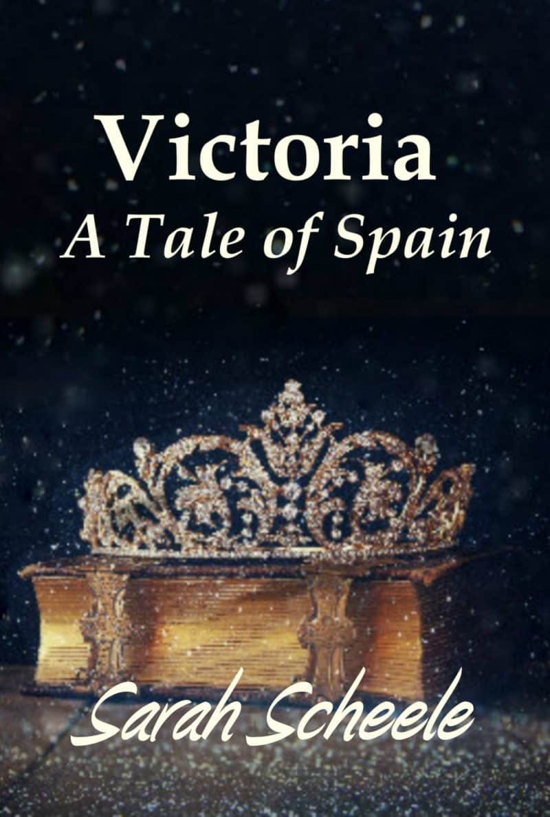 Cover for Victoria: A Tale of Spain