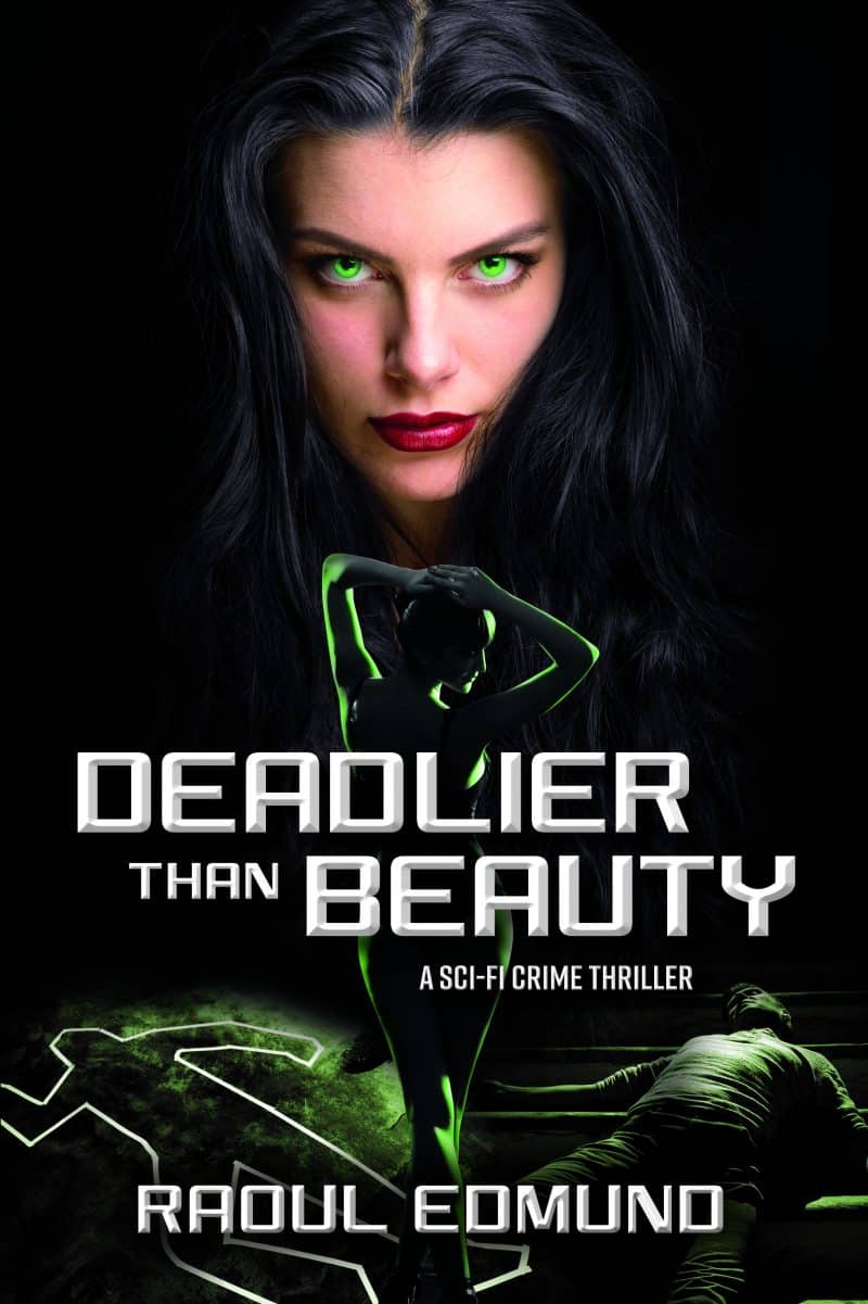 Cover for Deadlier Than Beauty: A Sci Fi Crime Thriller