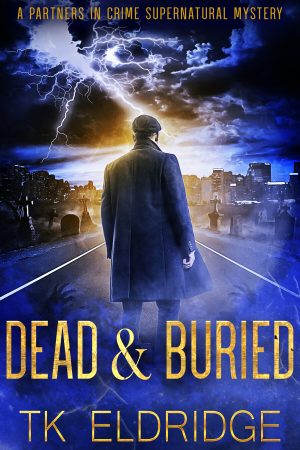 Cover for Dead &amp; Buried