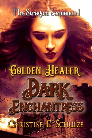 Cover for Golden Healer, Dark Enchantress