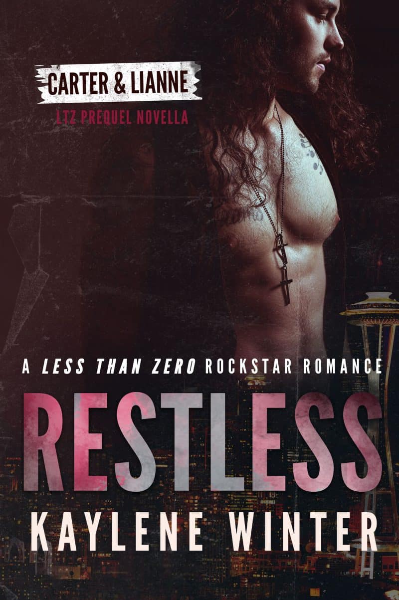 Cover for Restless: A Less Than Zero Rockstar Romance