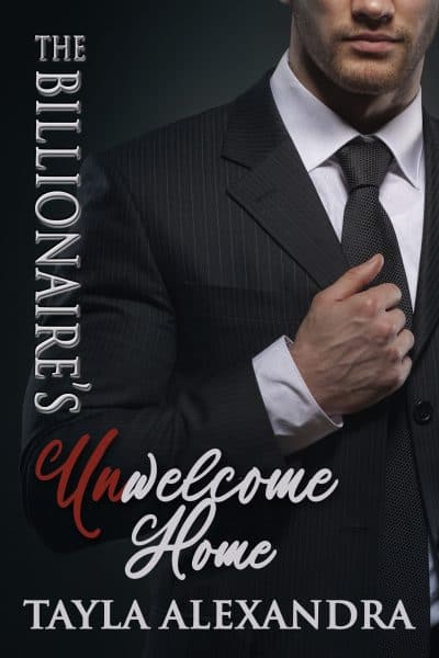 Cover for The Billionaire's UnWelcome Home