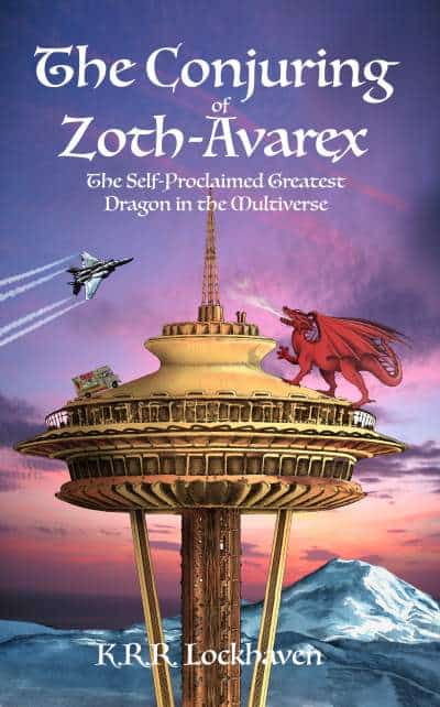 Cover for The Conjuring of Zoth-Avarex: The Self-Proclaimed Greatest Dragon in the Multiverse