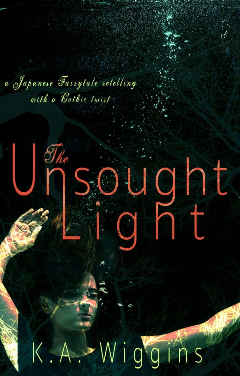 Cover for The Unsought Light: A Japanese Folktale Retelling with a Gothic Twist