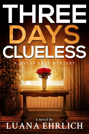 Cover for Three Days Clueless