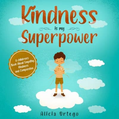Cover for Kindness is My Superpower