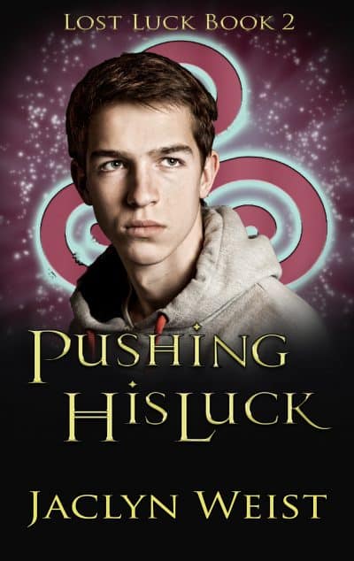 Cover for Pushing His Luck