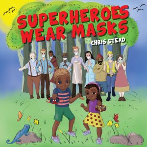 Cover for Superheroes Wear Masks