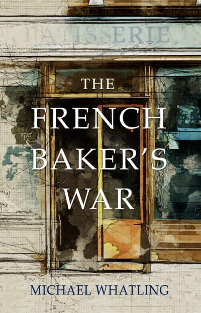 Cover for The French Baker's War