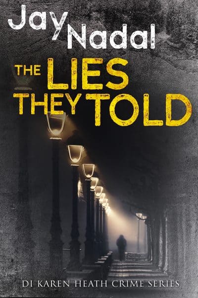 Cover for The Lies They Told