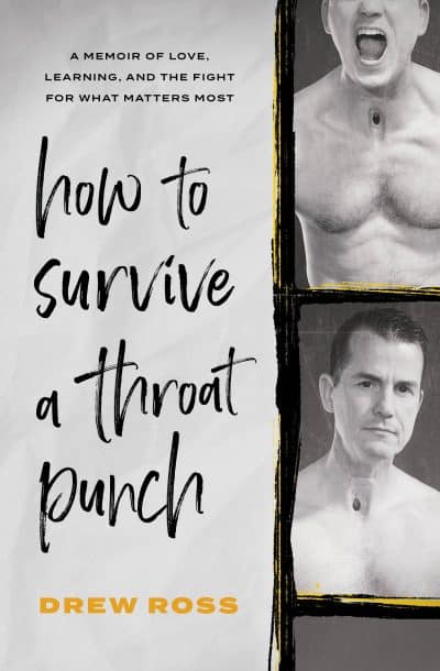 Cover for How to Survive a Throat Punch