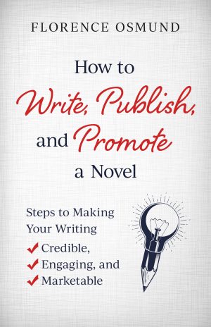 Cover for How to Write, Publish, and Promote a Novel