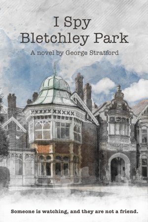 Cover for I Spy Bletchley Park