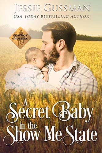 Cover for A Secret Baby in the Show Me State