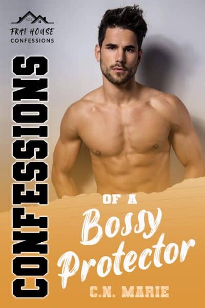 Cover for Confessions of a Bossy Protector: Frat House