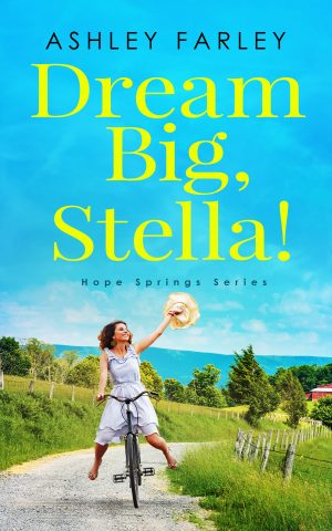 Cover for Dream Big, Stella!
