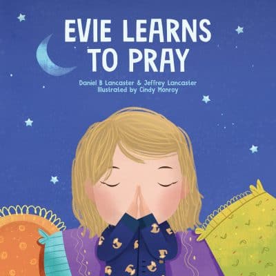 Cover for Evie Learns to Pray
