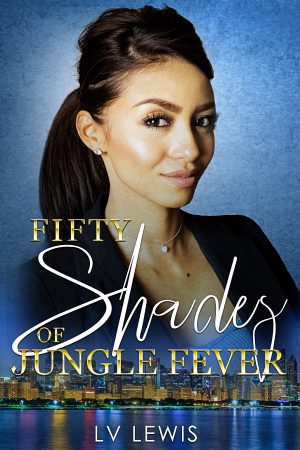 Cover for Fifty Shades of Jungle Fever